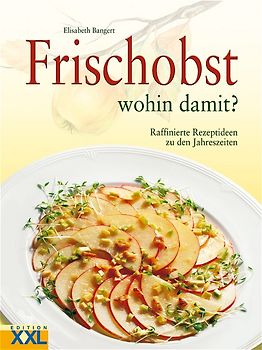 Frischobst wohin damit?