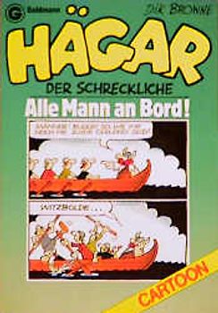 Hägar, der Schreckliche: Alle Mann an Bord