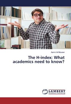 The H-index: What academics need to know?