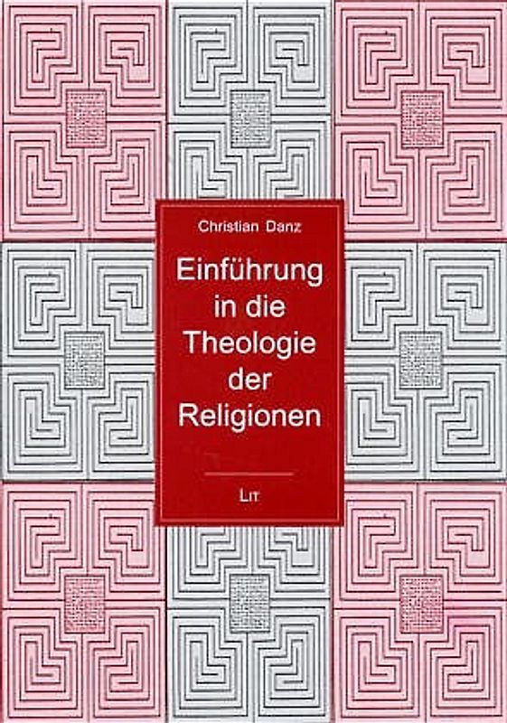 Einführung in die Theologie der Religionen