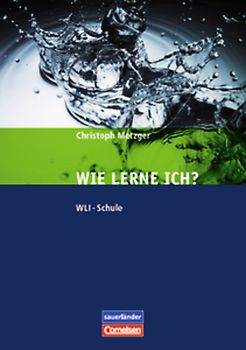 Lern- und Arbeitsstrategien - WLI-Schule