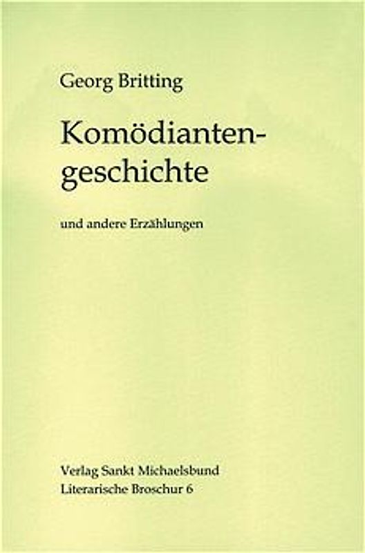 Komödiantengeschichte. Und andere Erzählungen