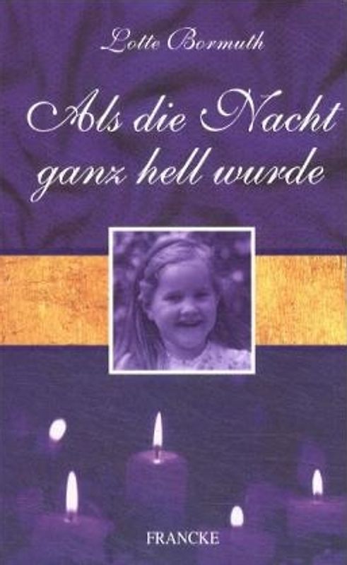 Als die Nacht ganz hell wurde