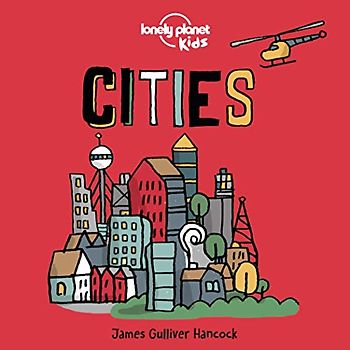 Lonely Planet Kids Cities: 1