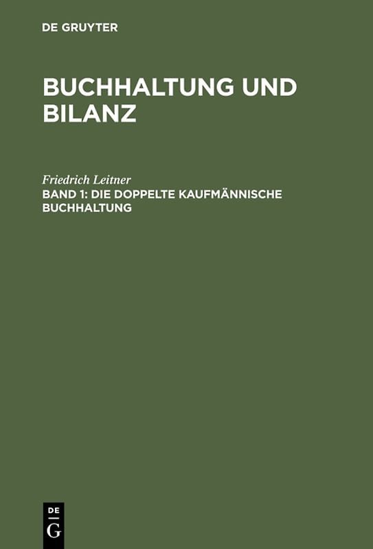 Buchhaltung und Bilanz / Die doppelte kaufmännische Buchhaltung