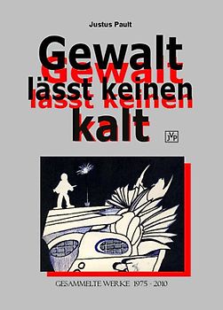 Gewalt lässt keinen kalt