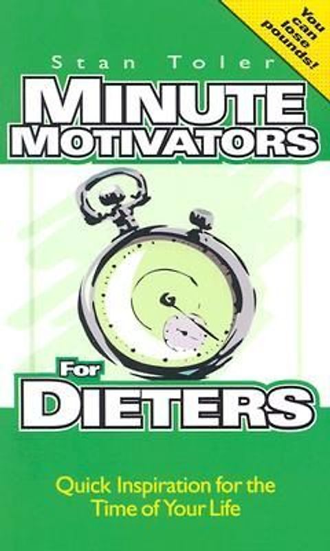 Minute Motivators for Dieters