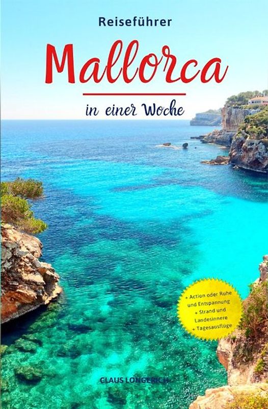 Reiseführer Mallorca in einer Woche