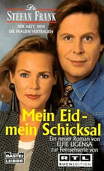 Dr. Stefan Frank. Mein Eid - mein Schicksal