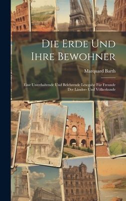 Die Erde Und Ihre Bewohner