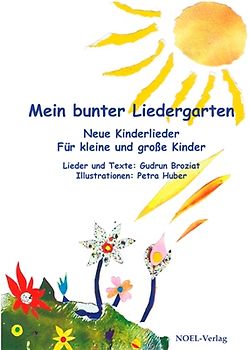 Mein bunter Liedergarten
