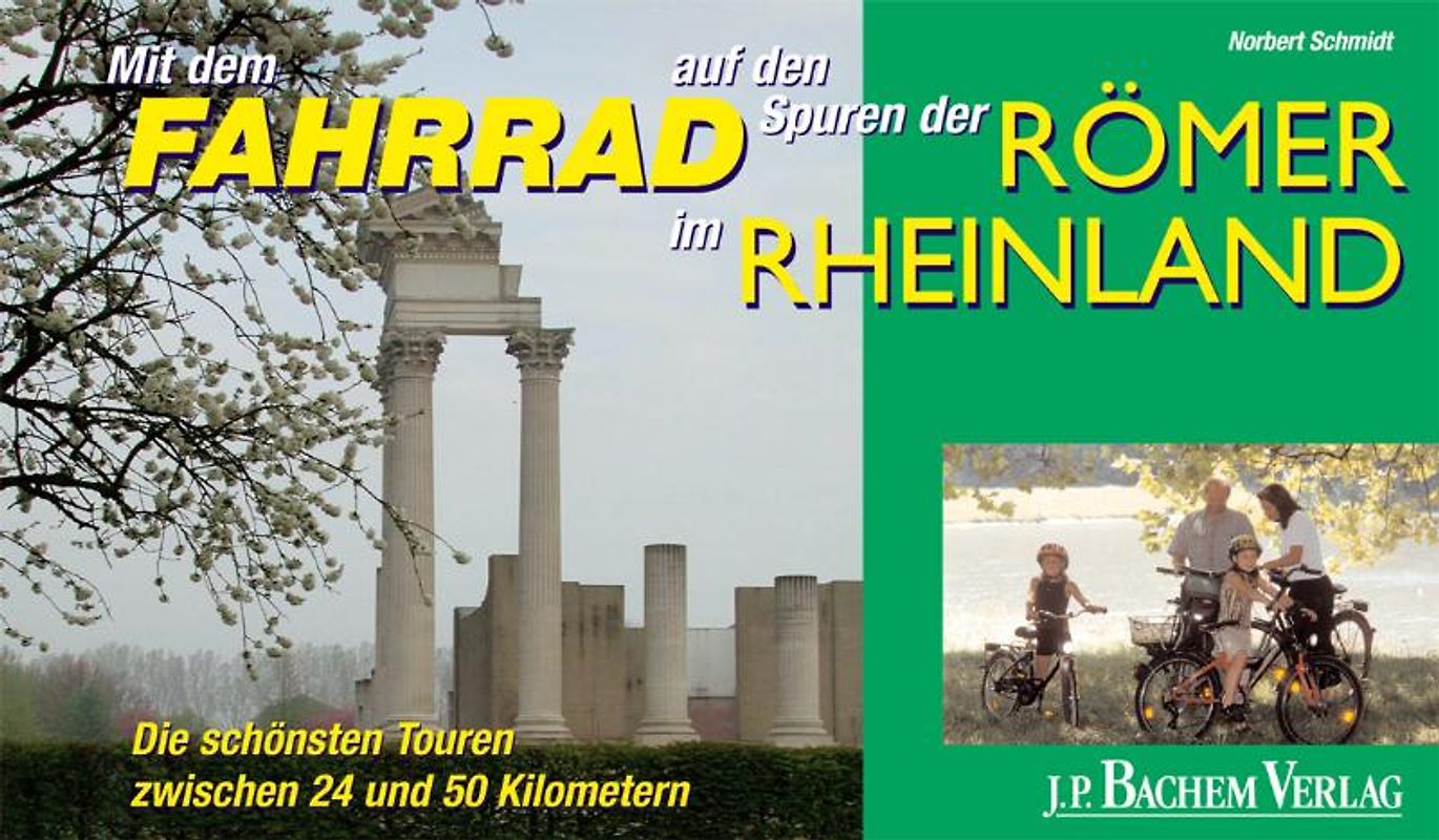 Mit dem Fahrrad auf den Spuren der Römer im Rheinland