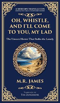 Oh, Whistle, and I'll Come to You, My Lad