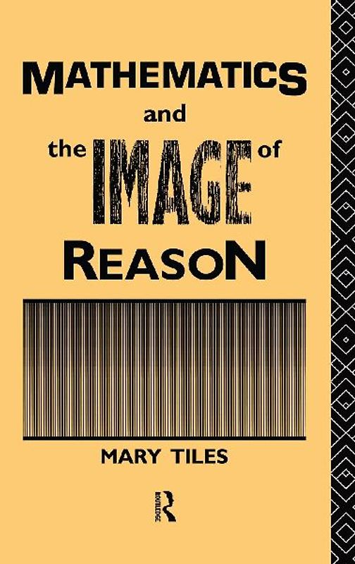 Mathematics and the Image of Reason