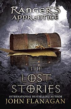 The Lost Stories Book 11 (Ranger's Apprentice) - Flanagan, John