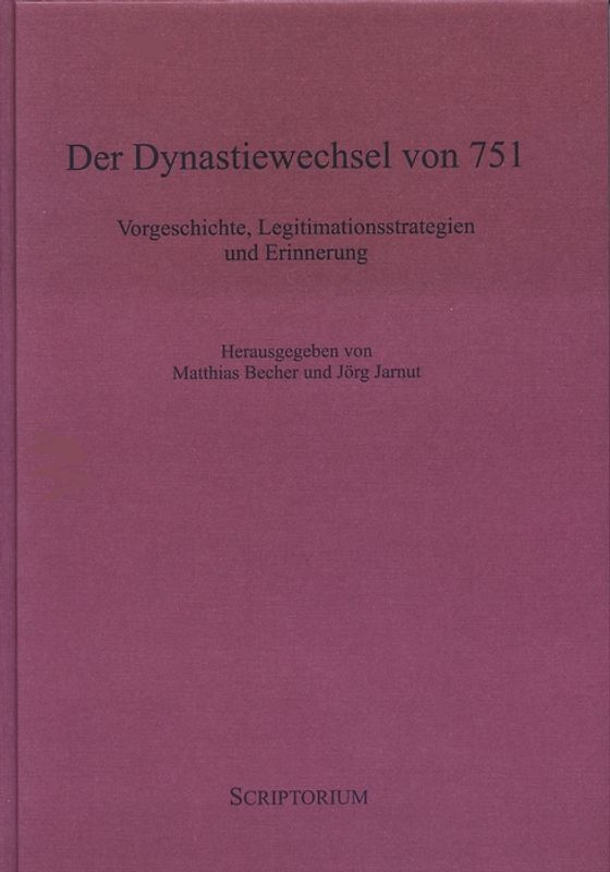 Der Dynastiewechsel von 751