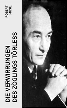 Die Verwirrungen des Zöglings Törleß: Robert Musil kannte den Drill einer Kadettenanstalt, das fein verwobene Geflecht von Macht, Sexualität und Sadismus
