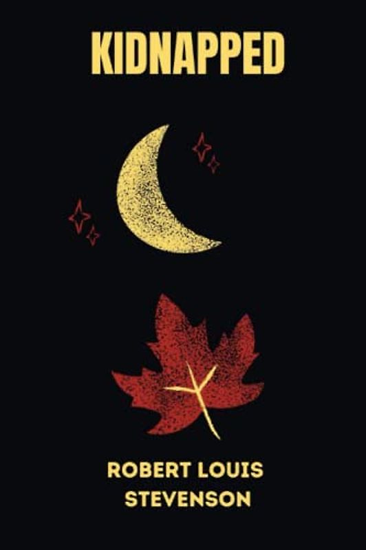 Kidnapped by Robert Louis Stevenson