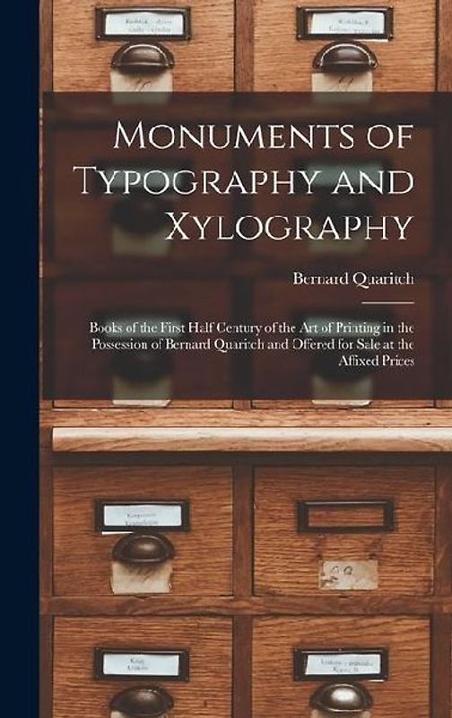 Monuments of Typography and Xylography