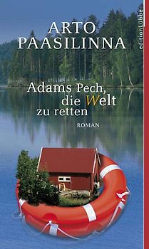 Adams Pech, die Welt zu retten
