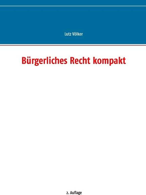 Bürgerliches Recht kompakt