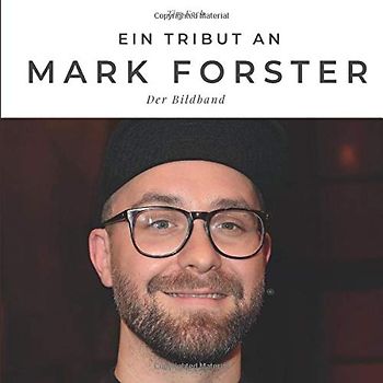 Ein Tribut an Mark Forster