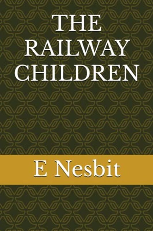 THE RAILWAY CHILDREN