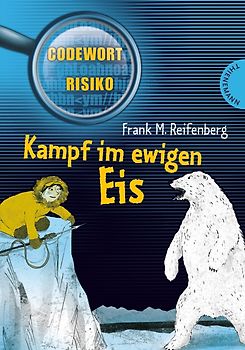 Kampf im ewigen Eis