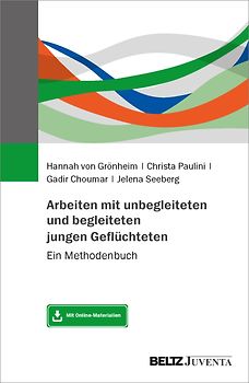 Arbeiten mit unbegleiteten und begleiteten jungen Geflüchteten