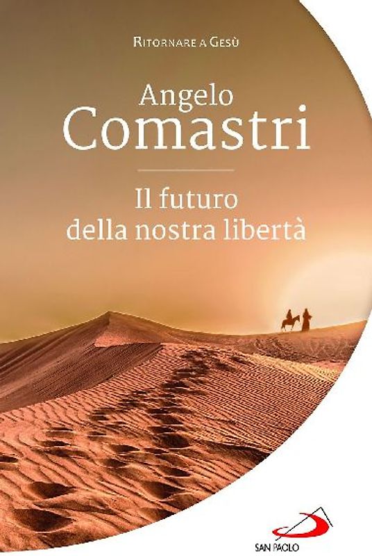 Il futuro della nostra libertà