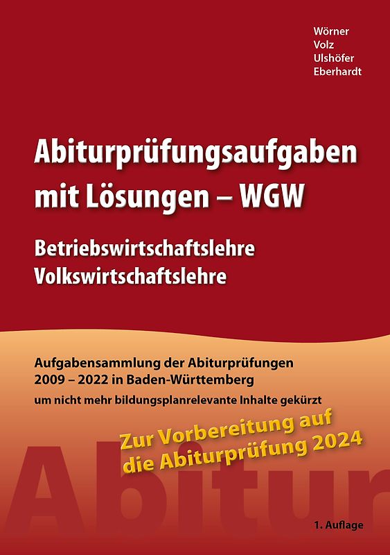 Abiturprüfungsaufgaben mit Lösungen – WGW