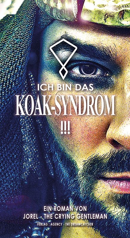 ICH BIN DAS KOAK-SYNDROM !!!