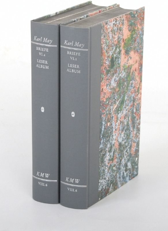 Karl Mays Werke: Historisch-Kritische Ausgabe für die Karl-May-Stiftung / Abteilung VIII: Briefe / Leseralbum Erster und Zweiter Teil