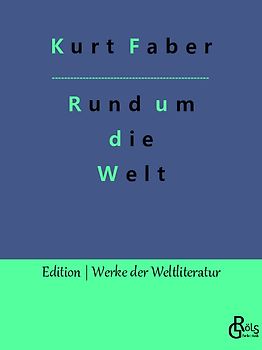 Rund um die Welt