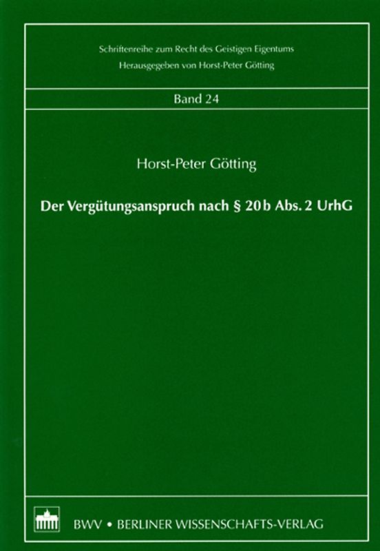 Der Vergütungsanspruch nach § 20b Abs. 2 UrhG