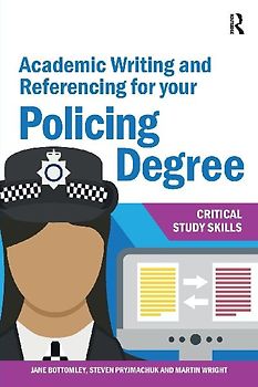 Academic Writing and Referencing for your Policing Degree