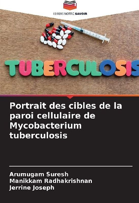 Portrait des cibles de la paroi cellulaire de Mycobacterium tuberculosis