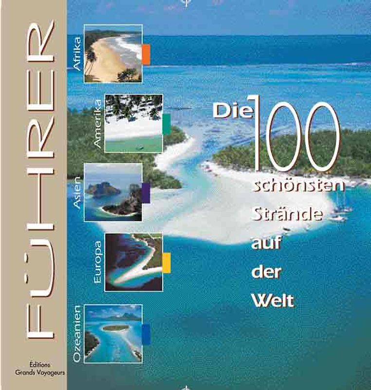 Die 100 schönsten Strände der Welt