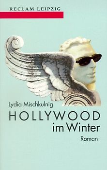 Hollywood im Winter. Roman