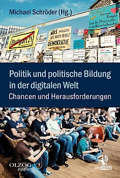 Politik und politische Bildung in der digitalen Welt