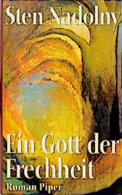 Ein Gott der Frechheit. Roman