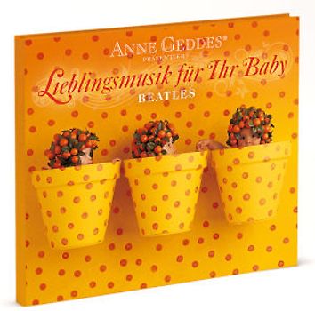 Anne Geddes präsentiert Lieblingsmusik für Ihr Baby - 06: Beatles