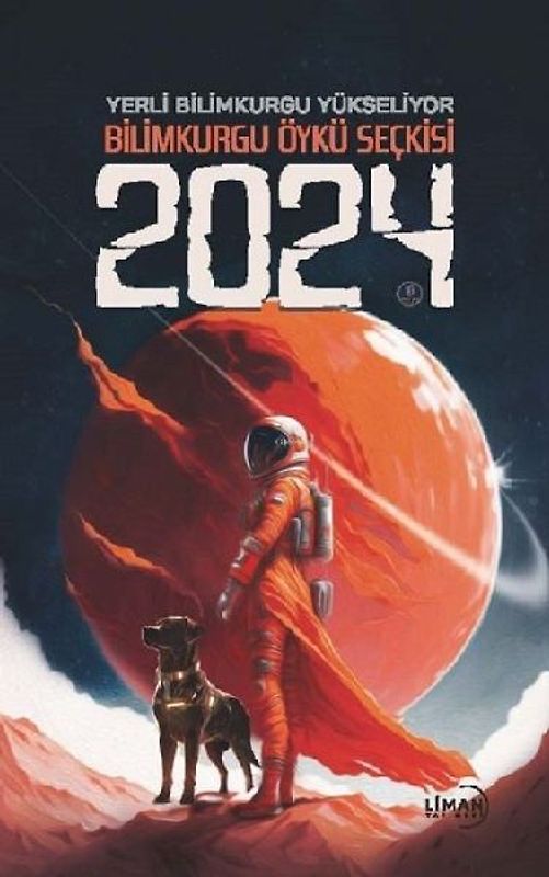 Yerli Bilimkurgu Yükseliyor Bilimkurgu Öykü Seckisi 2024