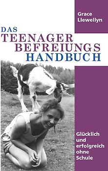 Das Teenager Befreiungs Handbuch