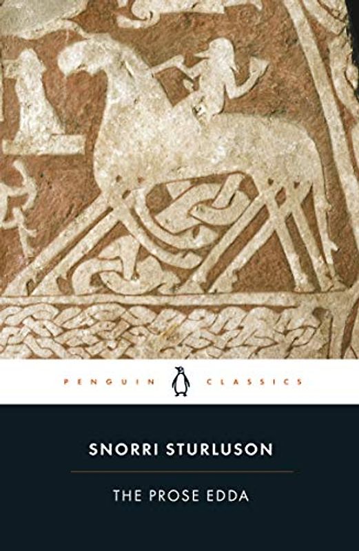 The Prose Edda: Tales from Norse Mythology (Penguin Classics)