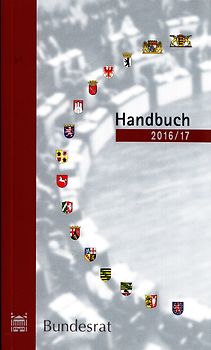 Handbuch des Bundesrates für das Geschäftsjahr 2016/2017 [Taschenbuch]