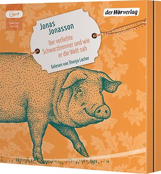 Der verliebte Schwarzbrenner und wie er die Welt sah