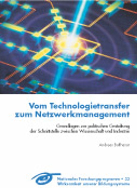 Vom Technologietransfer zum Netzwerkmanagement
