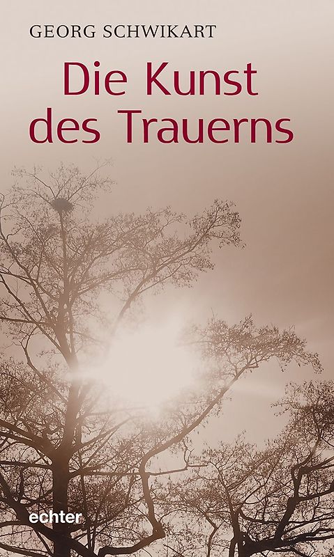 Die Kunst des Trauerns
