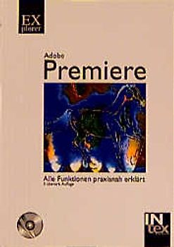 Adobe Premiere 4.2 für Mac und Windows. Professionelle Videobearbeitung
